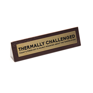 Kontorsskylt - Thermally Challanged