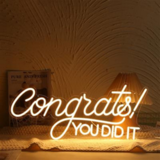 Congrats! You Did It Neonskylt Varm Vit