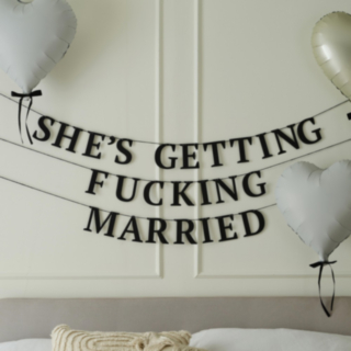 She's Getting Fucking Married Girlang