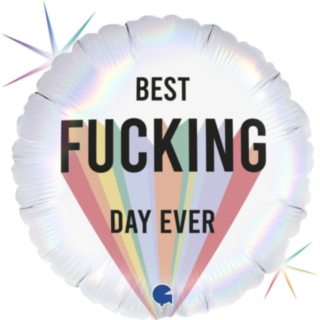 Best Fucking Day Ever Folieballong