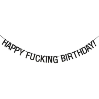 Happy Fucking Birthday Girlang