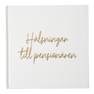 Gästbok Hälsningar Till Pensionären