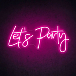Let's Party LED Neonskylt