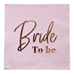 Bride To Be Servetter Ljusrosa