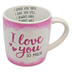I Love You So Much Mugg