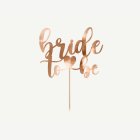Bride To Be Tårttopper