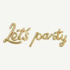 Let's Party Folieballong