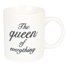 The Queen Of Everything Mugg