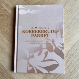 En Hjertelig Hilsen Til Kobberbrudeparret Gästbok