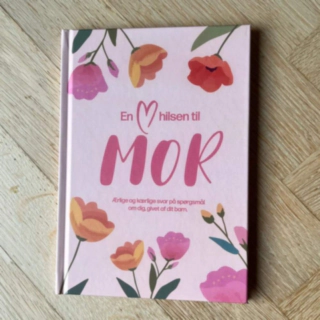 En Hjertelig Hilsen Til Mor Bok