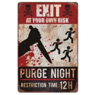 Purge Night Skylt