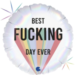 Best Fucking Day Ever Folieballong